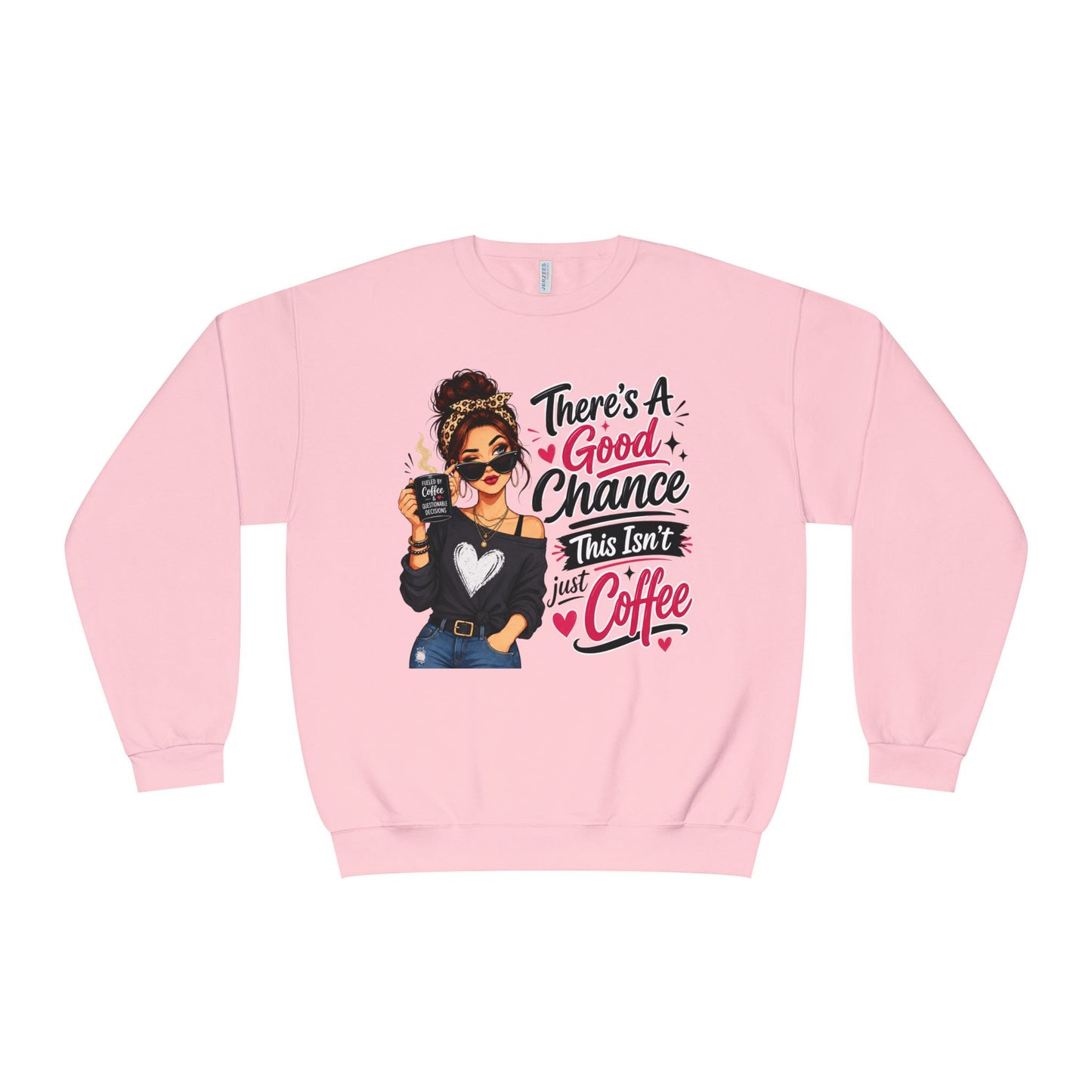 Pink crewneck sweatshirt with woman holding coffee graphic and slogan