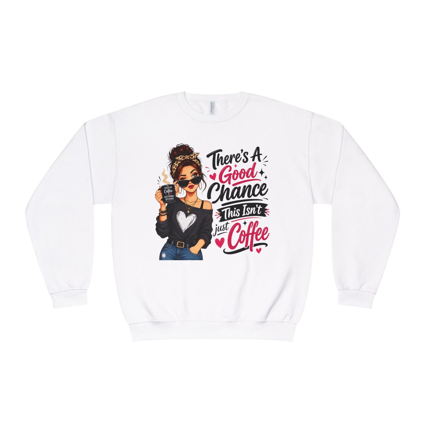 White crewneck sweatshirt with woman holding coffee graphic and slogan