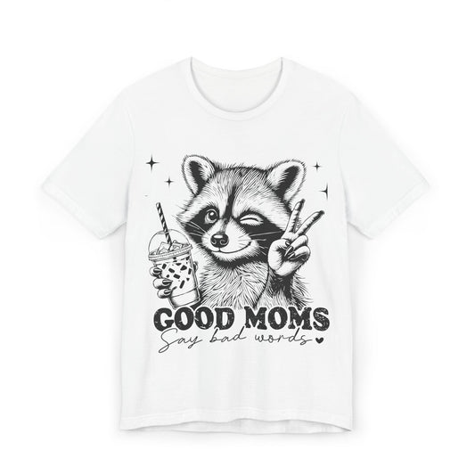 White unisex jersey T-shirt with raccoon peace sign graphic and “Good Moms” text