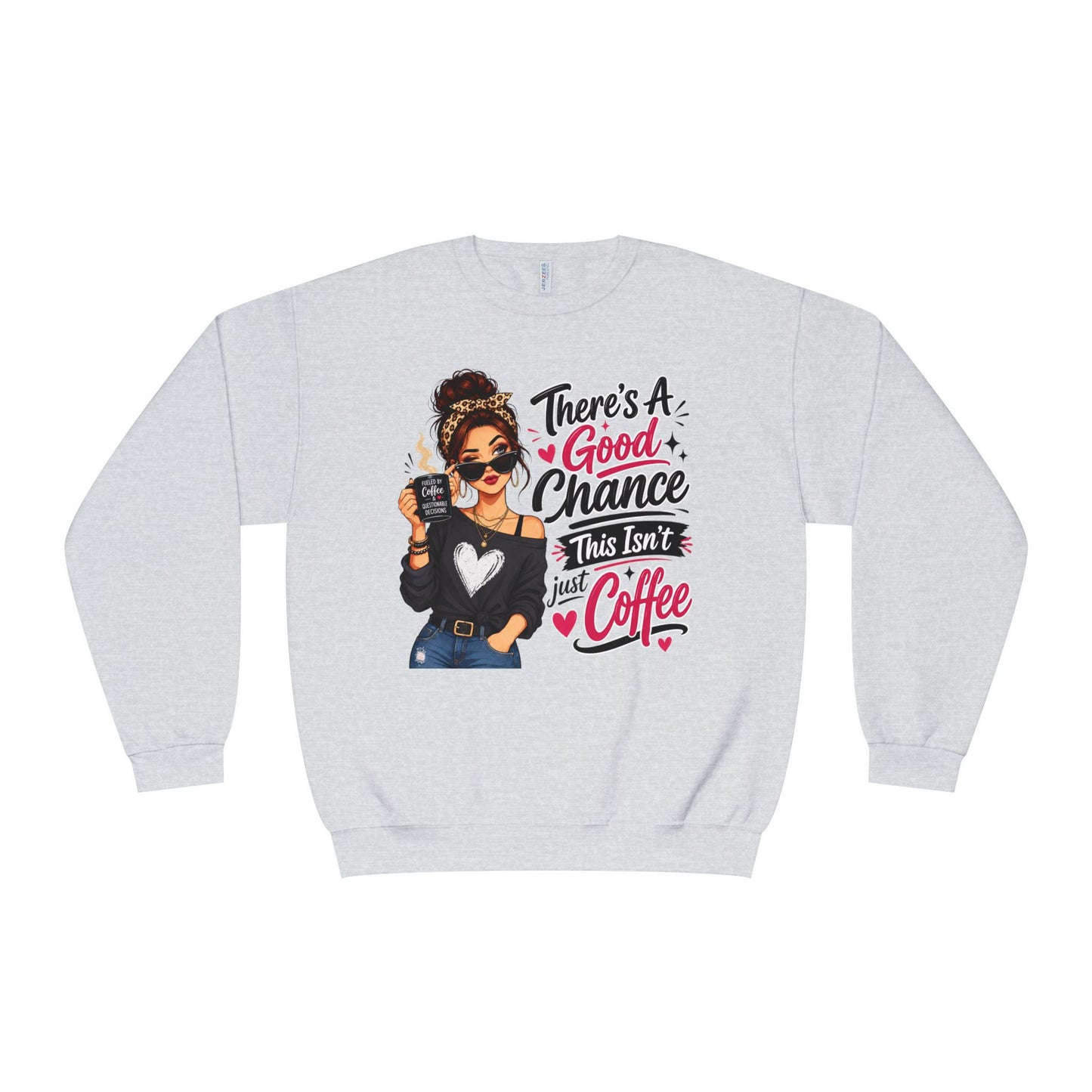Light gray crewneck sweatshirt with woman holding coffee graphic and slogan