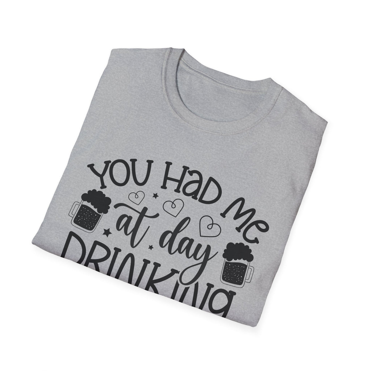 Sport grey T-shirt, angled view, “You Had Me at Day Drinking” graphic print