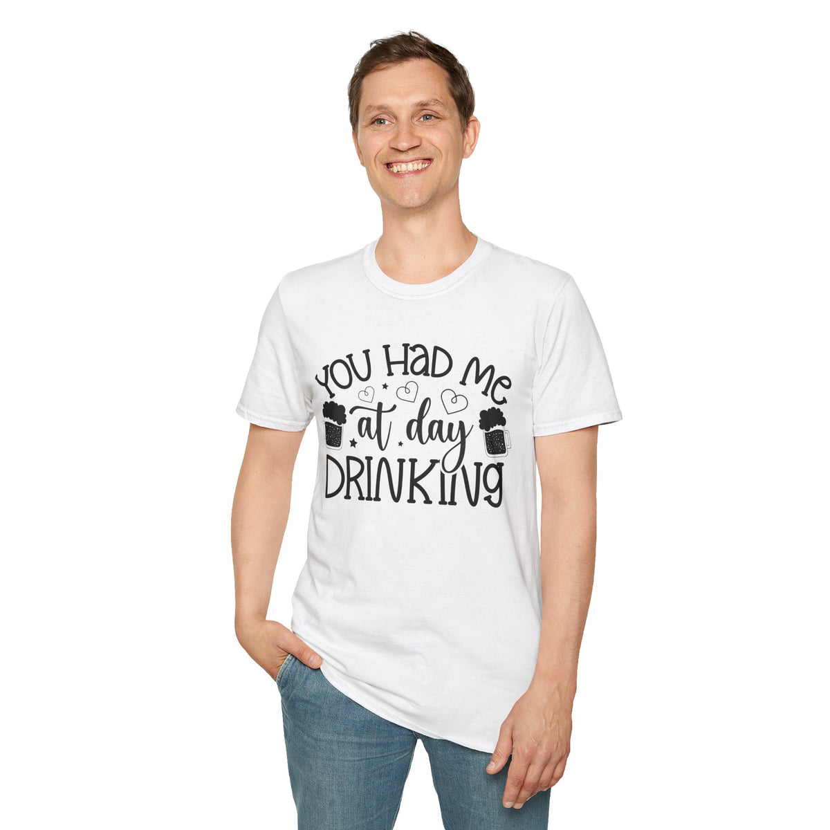 White T-shirt on model, front reads 'You Had Me at Day Drinking' with beer mug art
