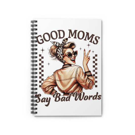 Spiral ruled notebook, white cover with 'Good Moms' girl wearing sunglasses and leopard print design