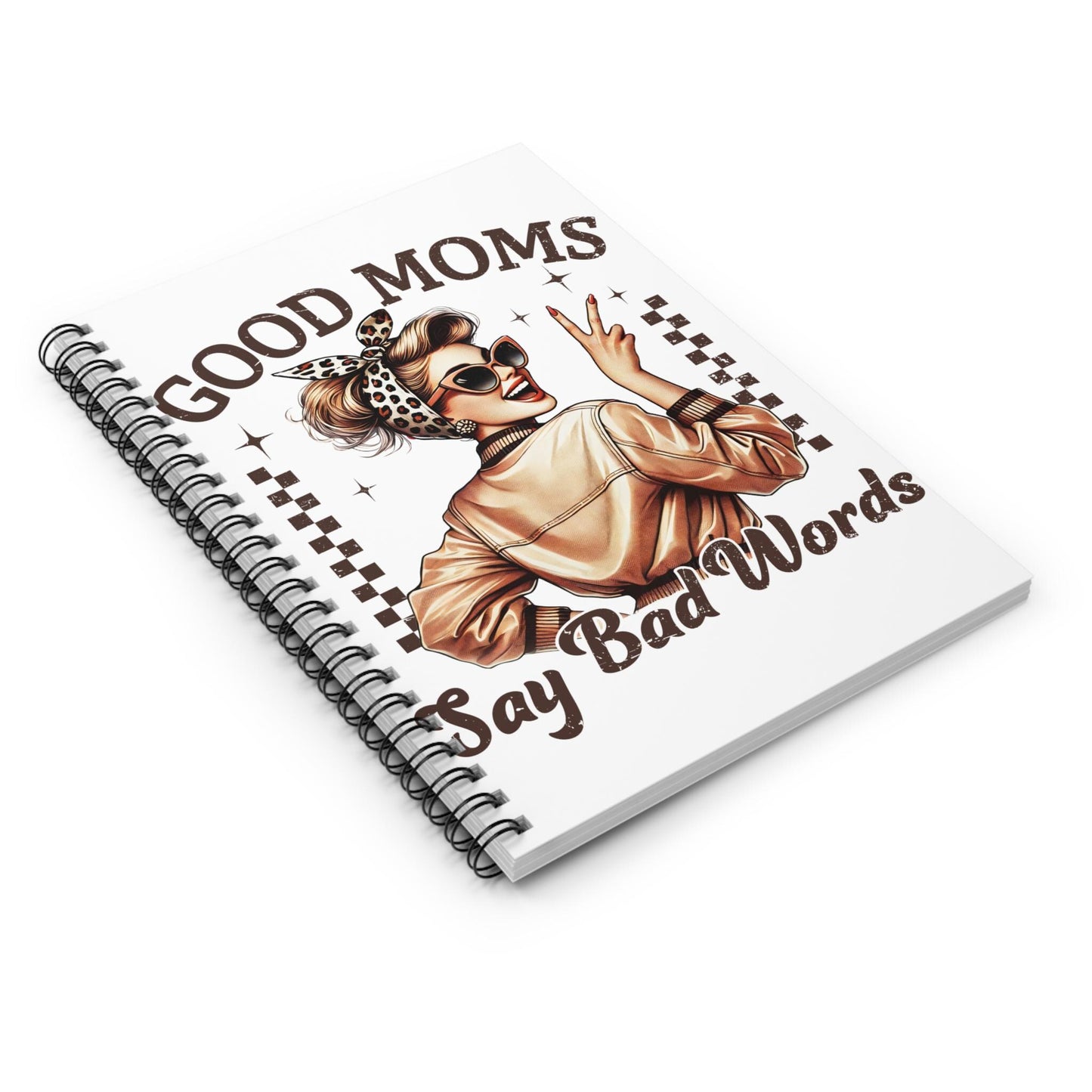 Spiral notebook, white cover with 'Good Moms' slogan and cartoon mom in sunglasses